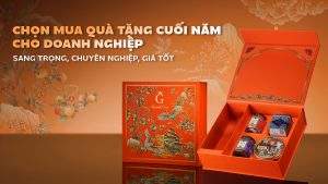 Đơn vị cung cấp giải pháp quà tặng Tết cho doanh nghiệp sang trọng, giá hấp dẫn