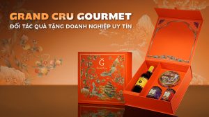 Grand Cru Gourmet mang đến dịch vụ quà tặng doanh nghiệp chuyên nghiệp, tận tâm