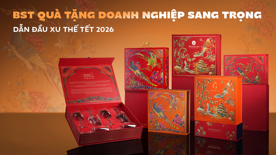 Gợi ý quà Tết doanh nghiệp ý nghĩa, sang trọng, dẫn đầu xu thế