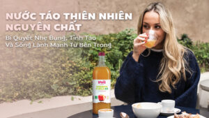 Nước Táo Thiên Nhiên Bí Quyết Sống Lành Mạnh Từ Bên Trong