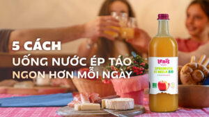 5 Cách Uống Nước Ép Táo Ngon Hơn Mỗi Ngày