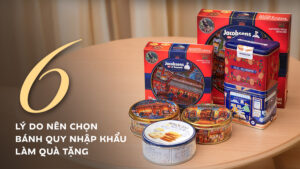 Bánh quy châu Âu - Quà tặng hàng đầu cho mọi dịp