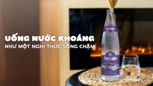 Uống Nước Khoáng Như Một Nghi Thức Sống Chậm
